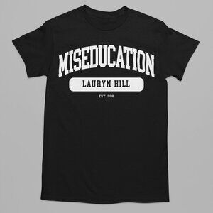 Miseducation Lauryn Hill Shirt. Classic Hip Hop Shirt. Black Multiple Sizes